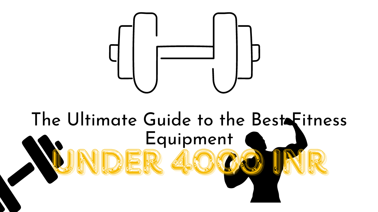 The Ultimate Guide to the Best Fitness Equipment